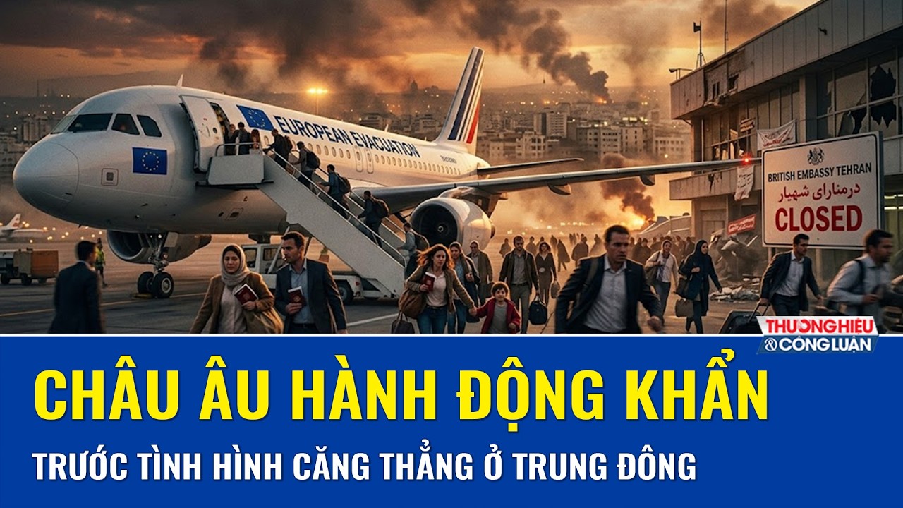 Báo động đỏ Trung Đông: Châu Âu ồ ạt rút người khỏi Iran, đại sứ quán đóng cửa hàng loạt