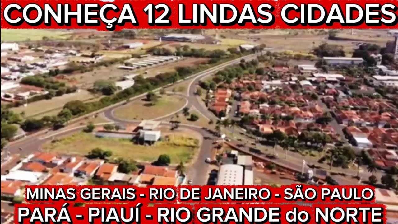 CONHE&Ccedil;A 12 CIDADES do BRASIL [Projeto 5.570 cidades em 360 v&iacute;deos] #2