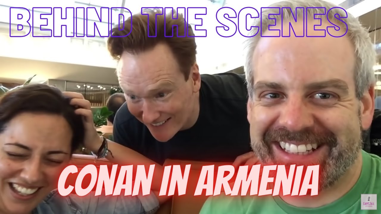 Conan In Armenia (Behind The Scenes) - 2015