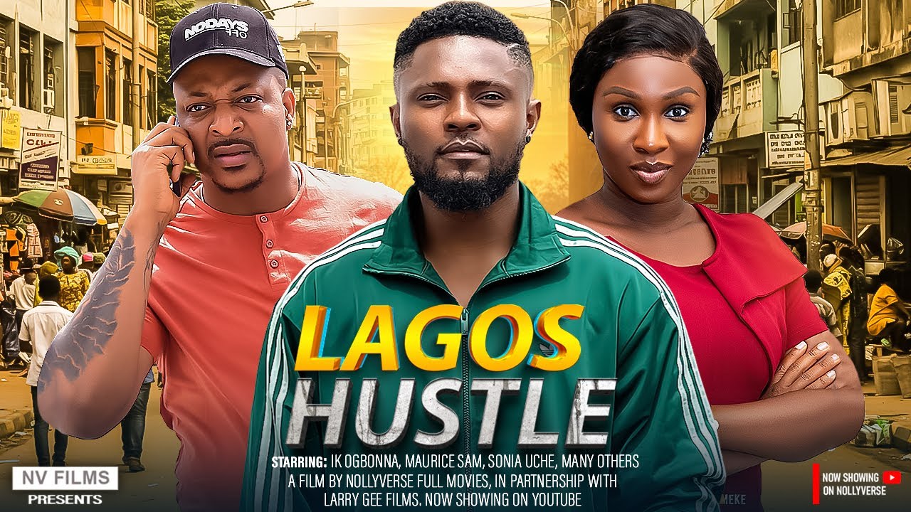 LAGOS HUSTLE CODE - MAURICE SAM, SONIA UCHE, IK OGBONNA, EMMANUELLA ILOBA, NORA OKONKWO
