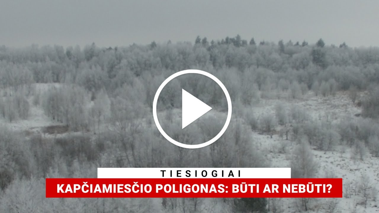Kapčiamiesčio poligonas: būti ar nebūti?