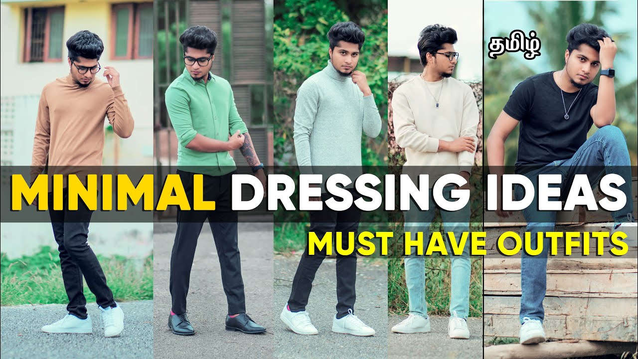 SIMPLE AND ATTRACTIVE OUTFITS FOR MEN | MINIMAL WARDROBE ESSENTIALS FOR MEN | IN TAMIL