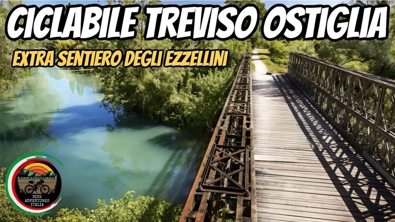 Ciclabile Treviso Ostiglia + sentieri degli ezzellini da camposampietro a Castelfranco Veneto