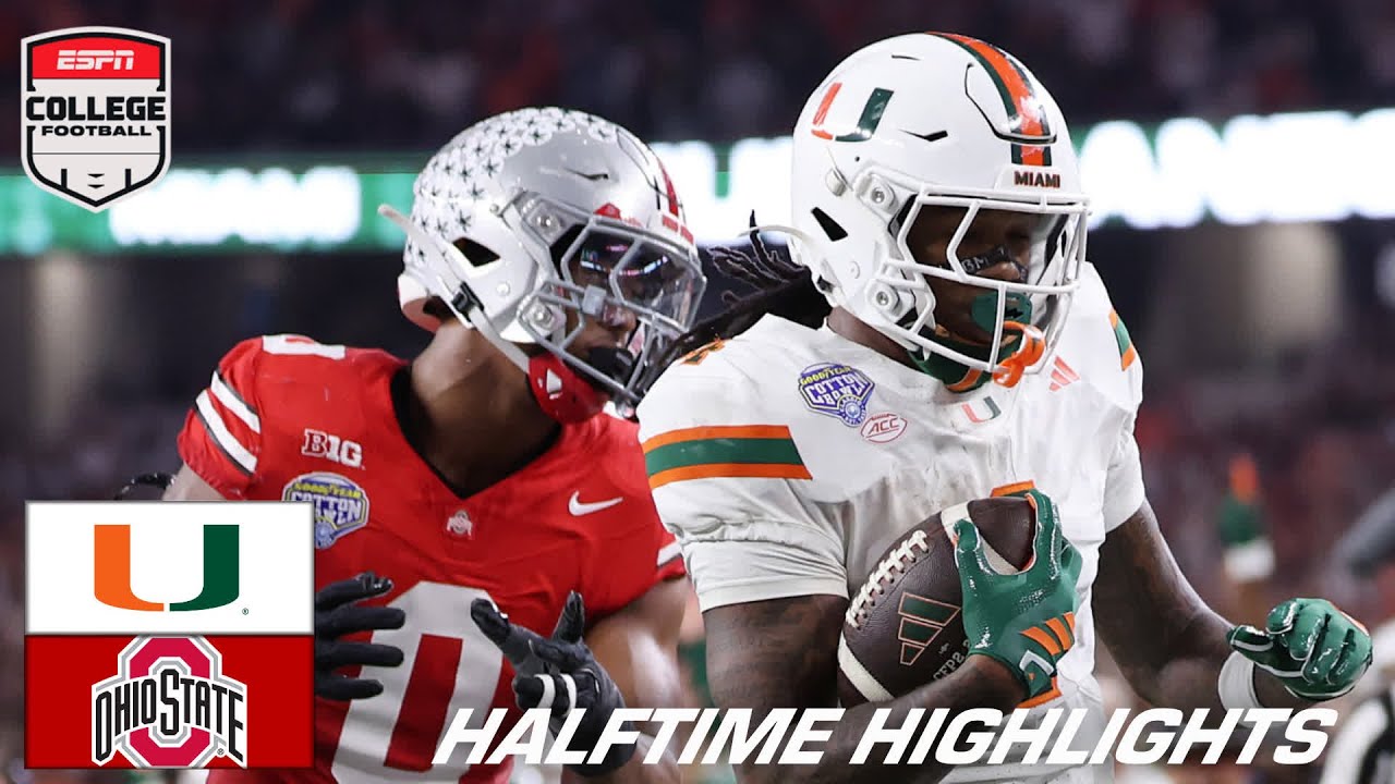 Cotton Bowl HALFTIME HIGHLIGHTS: Miami Hurricanes vs. Ohio State Buckeyes | ESPN College Football