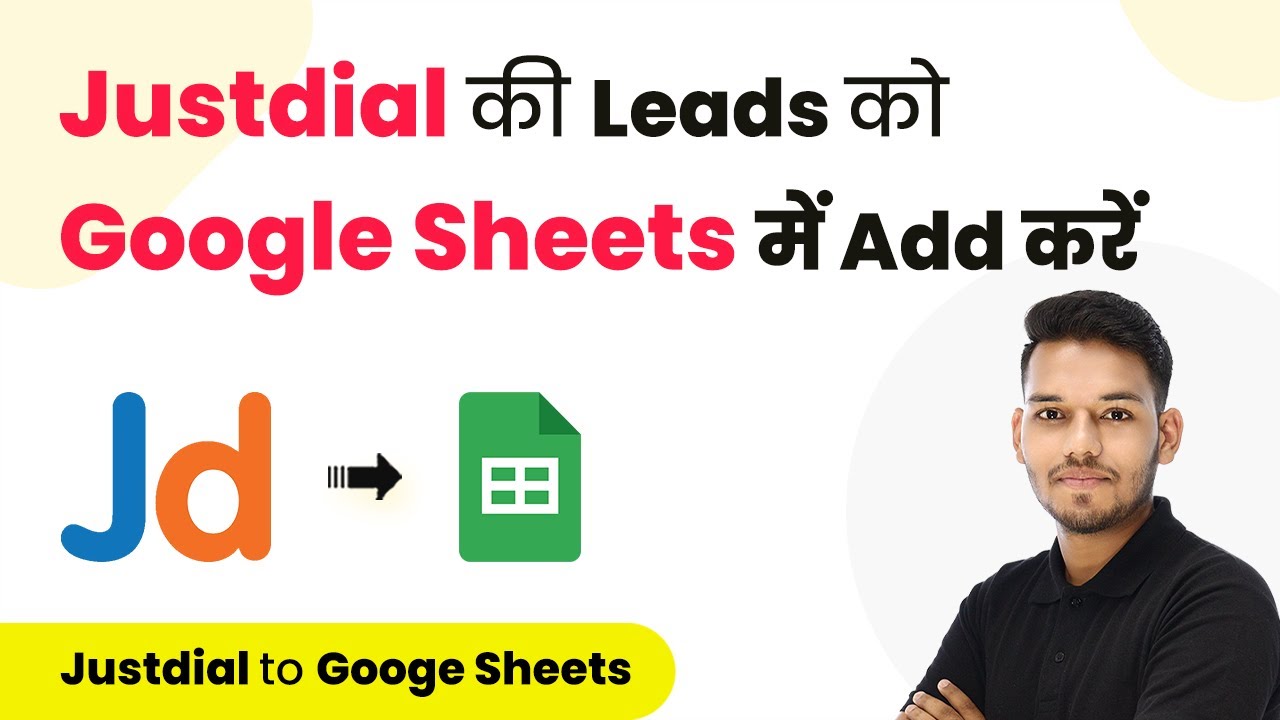 How to Add Leads from Justdial to Google Sheets (in Hindi) | Justdial Google Sheets Integration