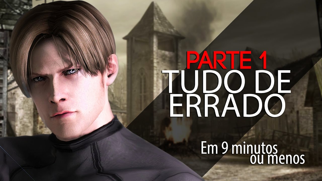 EST&Aacute; TUDO ERRADO COM: resident evil 4 - 1/5