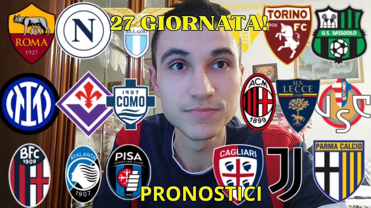 PRONOSTICI DELLA 27 GIORNATA DI SERIE A !!