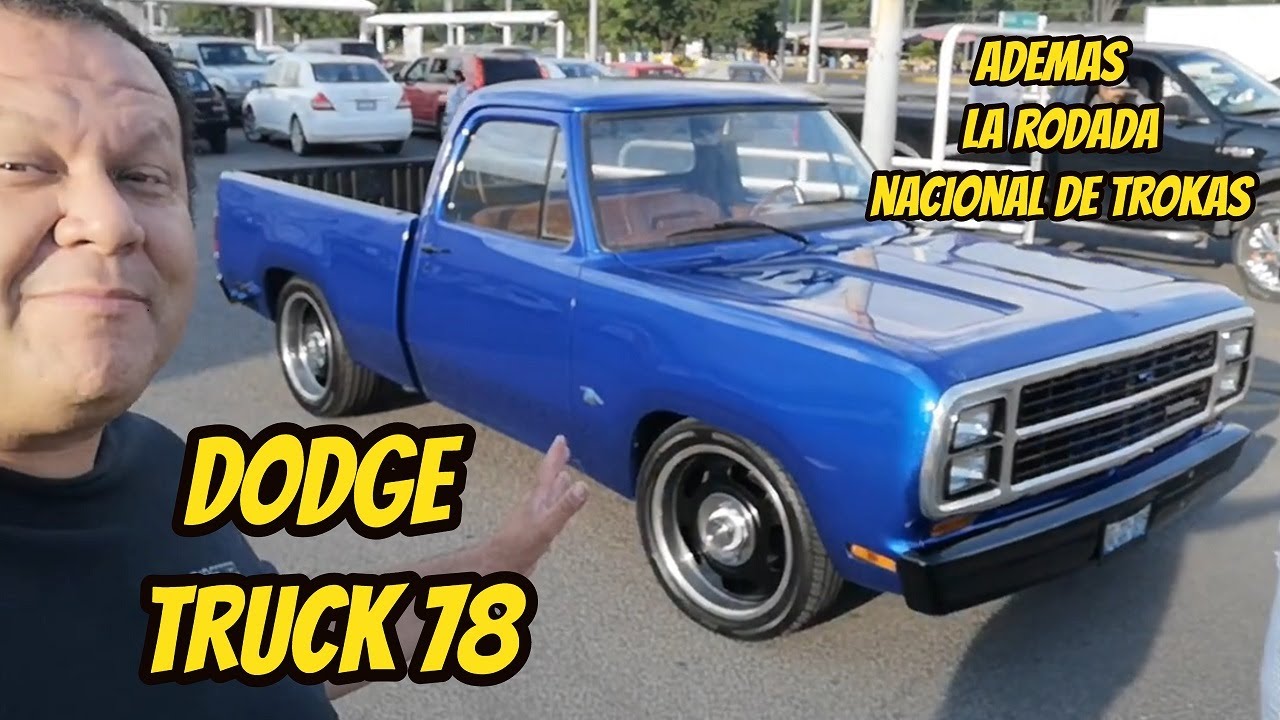 Dodge Truck 78 modificada y la rodada nacional de trokas