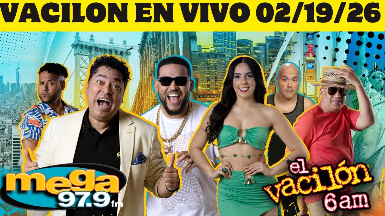 Mega 97.9 El Vacilón de la Mañana EN VIVO JUEVES 02/19/26
