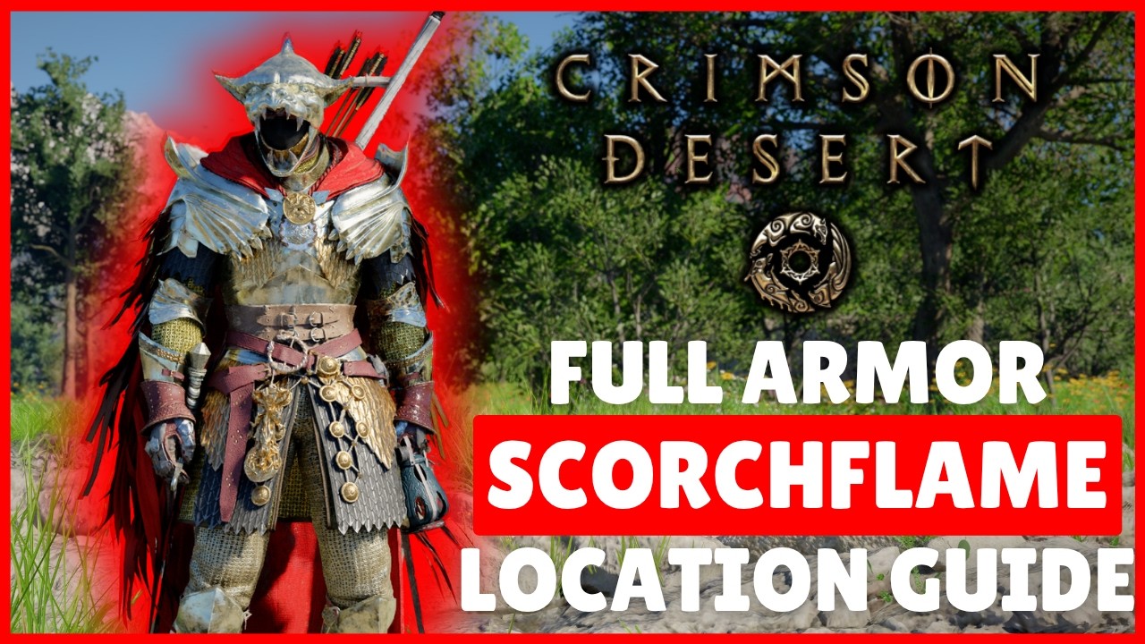 Full Scorch Flame Armor Set AND WEAPONS Location Guide in Crimson Desert!