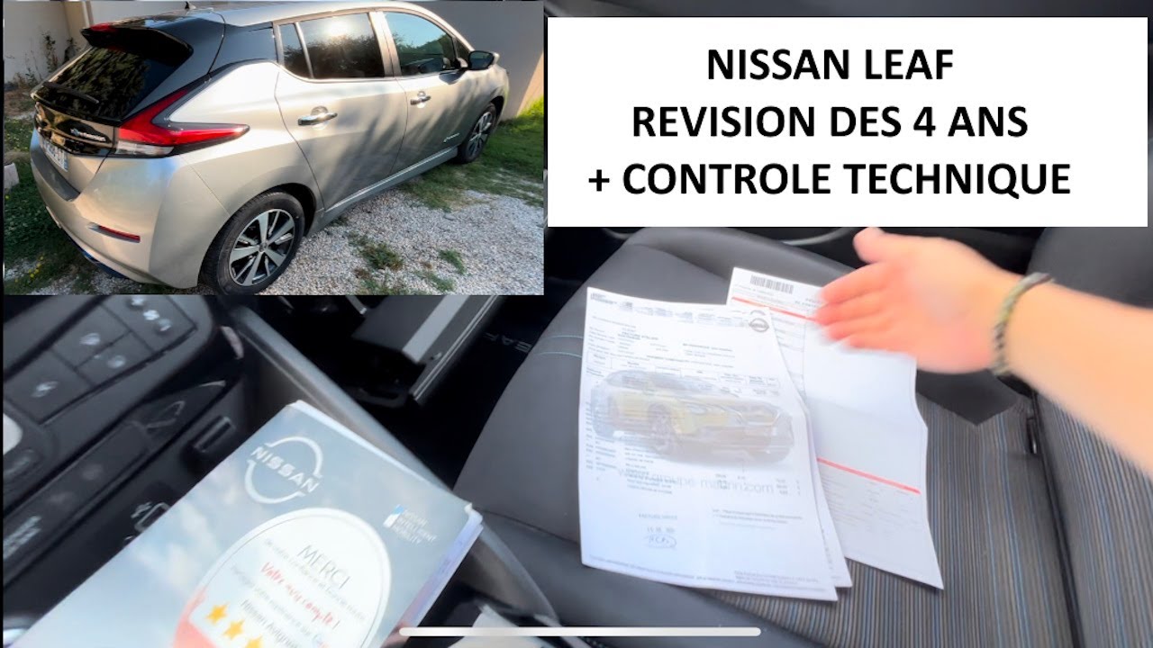 Nissan Leaf Révision des 4 ans + Contrôle technique + rappel constructeur