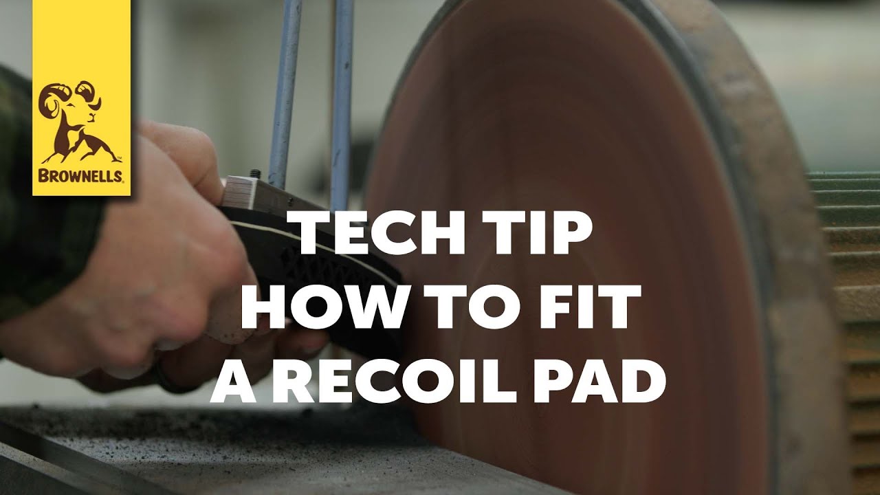Tech Tip: How To Fit A Recoil Pad