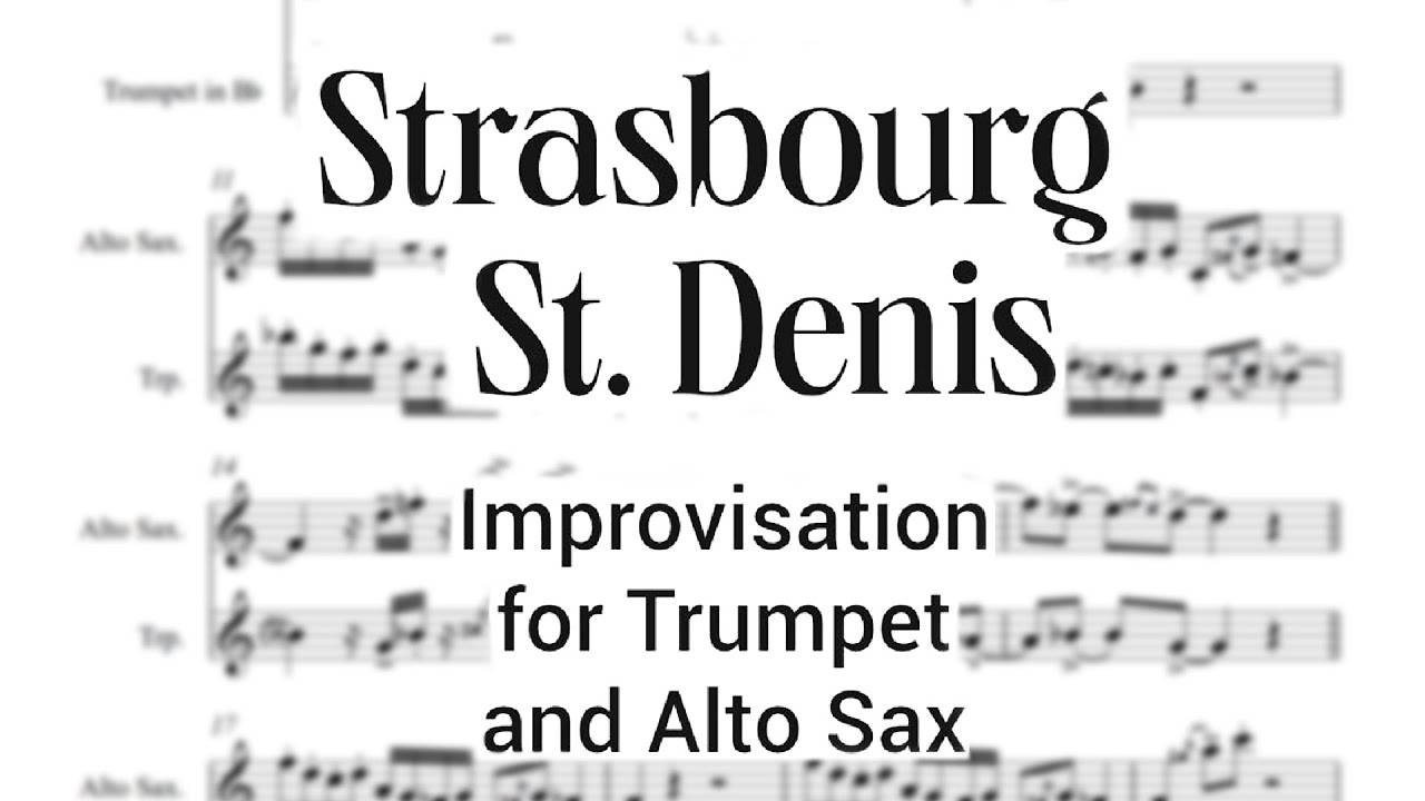 Strasbourg - St. Denis IMPROVISATION for TRUMPET and ALTO SAX (feat. D. Faustov)