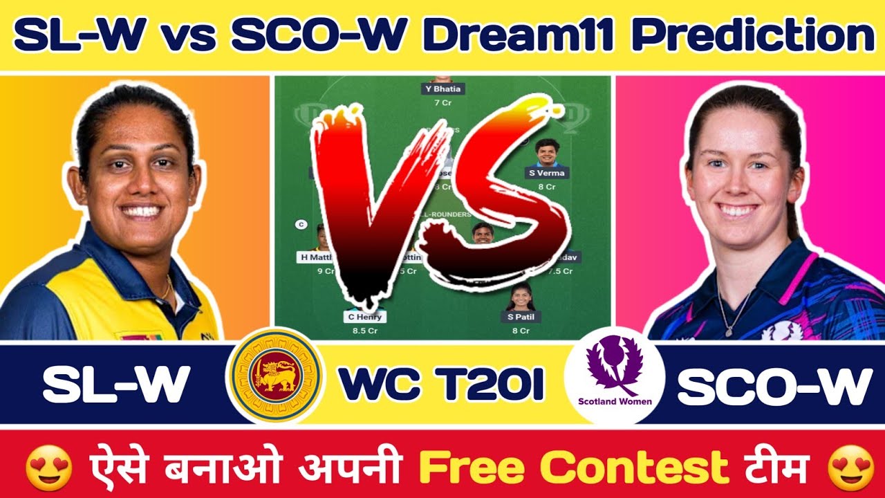 SL-W vs SCO-W Dream11 Prediction | SL-W vs SCO-W Dream11 Team Today | SL vs SCO Today Match