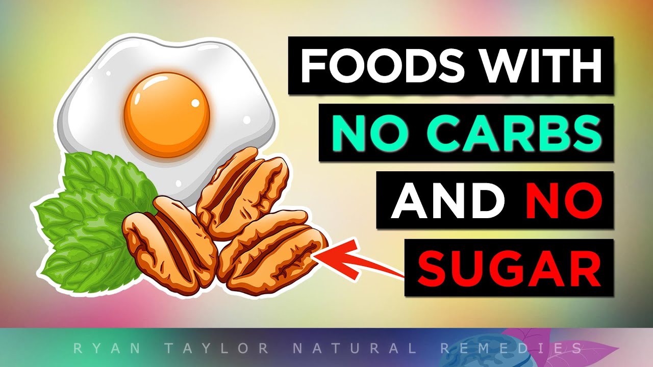 The BEST Foods With No Carbs & No Sugar