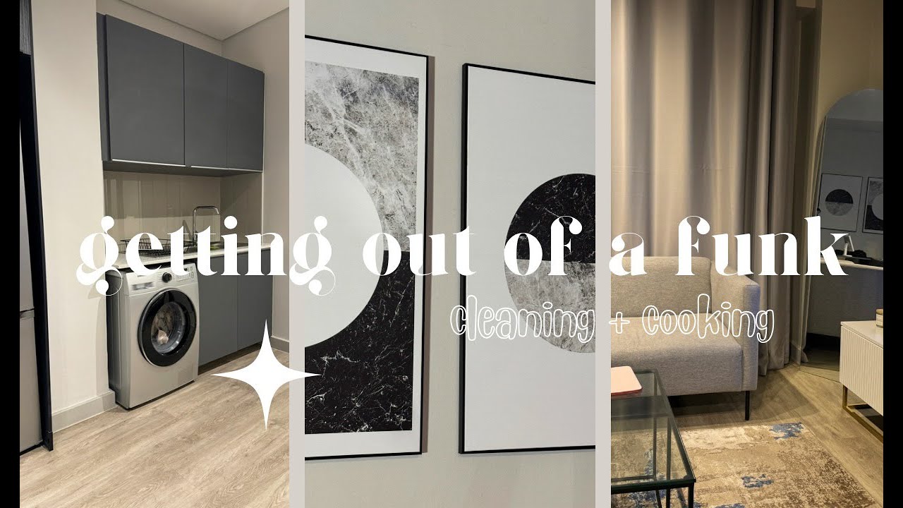 Getting out of a funk | Clean & cook with me | Reset motivation