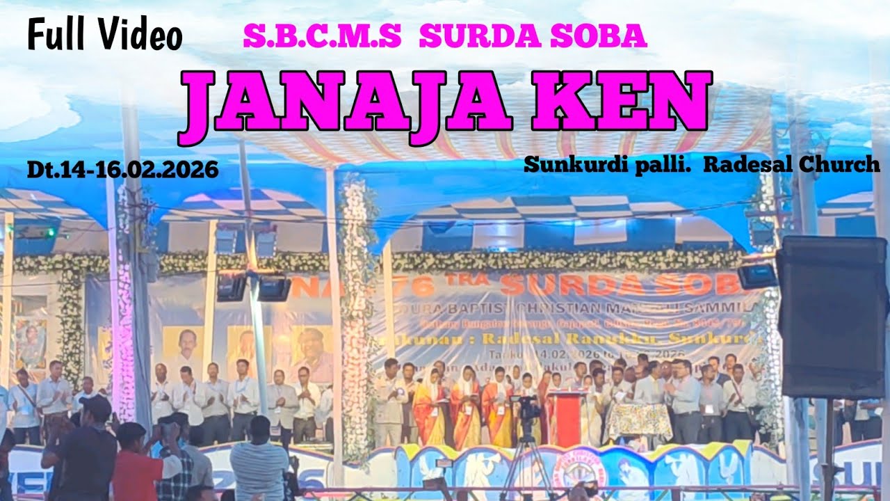 SURDA SOBA JANAJA KEN_2026_SUNKUDI ARE_RADESAL CHURCH 14.02.2026