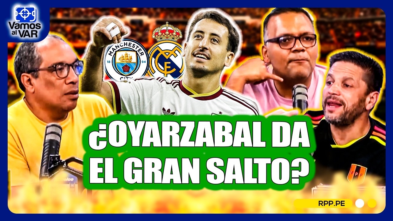 &iquest;Una gran final puede convertir a Oyarzabal en el delantero m&aacute;s cotizado? Mundial en Vamos Al Var