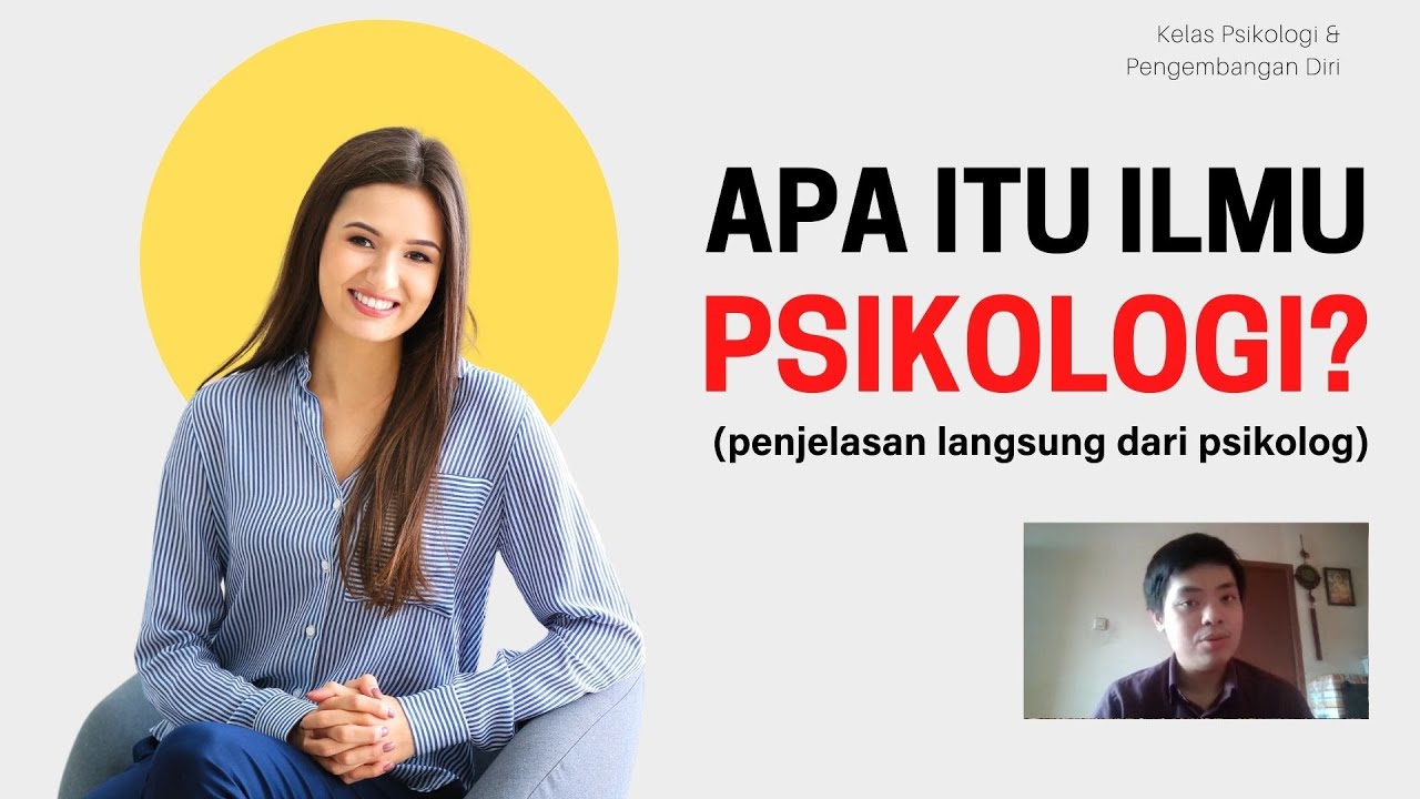 Apa itu Ilmu Psikologi? (Psikologi Adalah...) | Belajar Psikologi