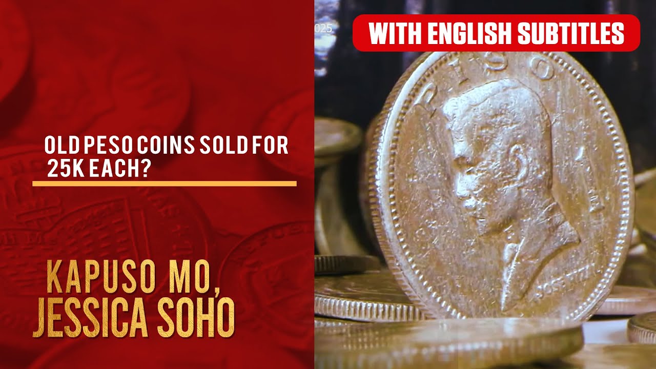 Old peso coins sold for ₱25K each? (with English subs) | Kapuso Mo, Jessica Soho