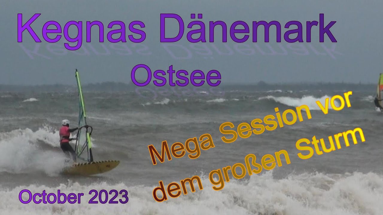Wave Session vor dem Sturm an der Ostsee - Windsurfen in Kegnaes - Oktober 2023