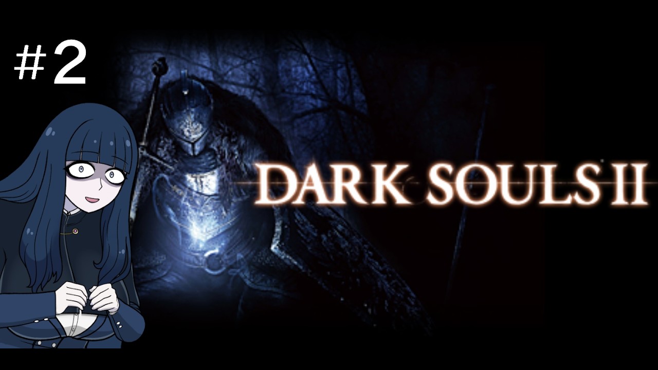 #2【VOICEVOX実況】数の暴力【DARK SOULS II】