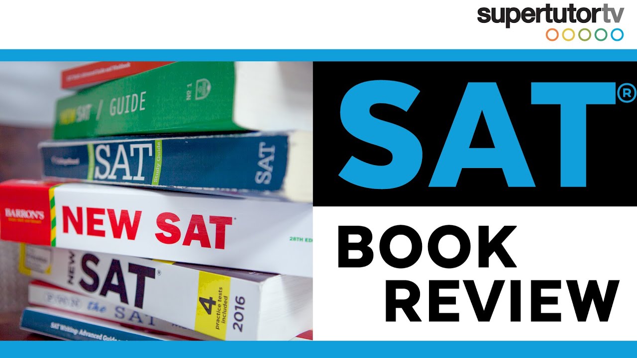 SAT® Book Review: The Best Books for the SAT®