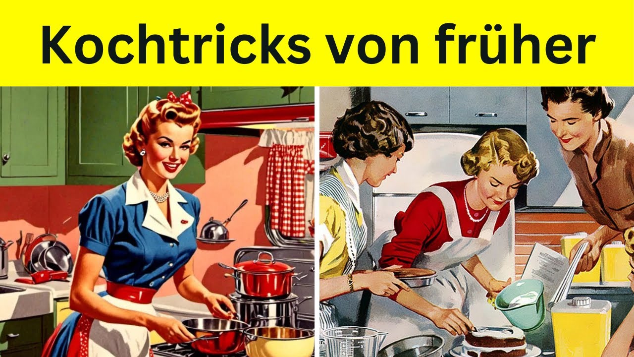 20 vergessene Kochtricks, die man nur in alten Kochbüchern findet