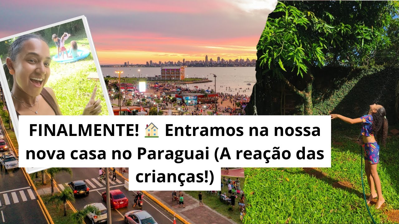 FINALMENTE! 🏠 Entramos na nossa nova casa no Paraguai (A reação das crianças!)