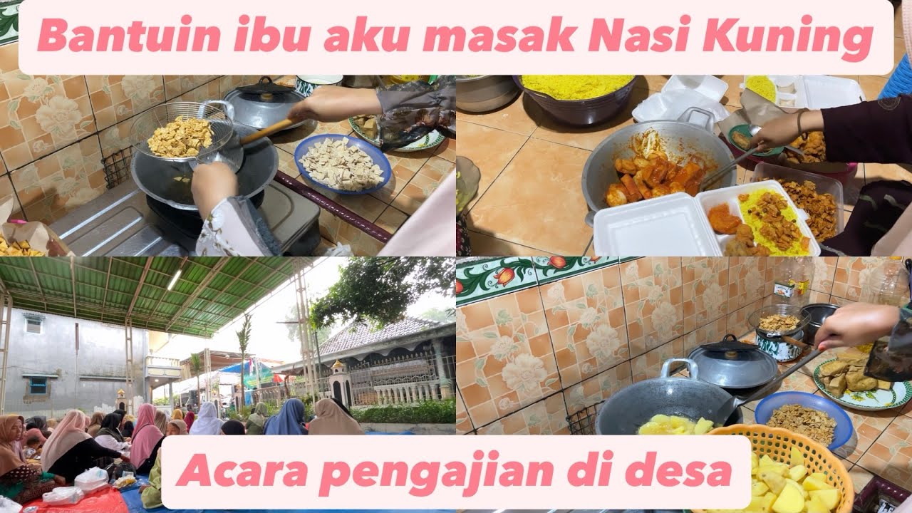 Acara Pengajian di Desa “Kec.Beji” || Bantuin Ibu Aku Masak Untuk Pengajian