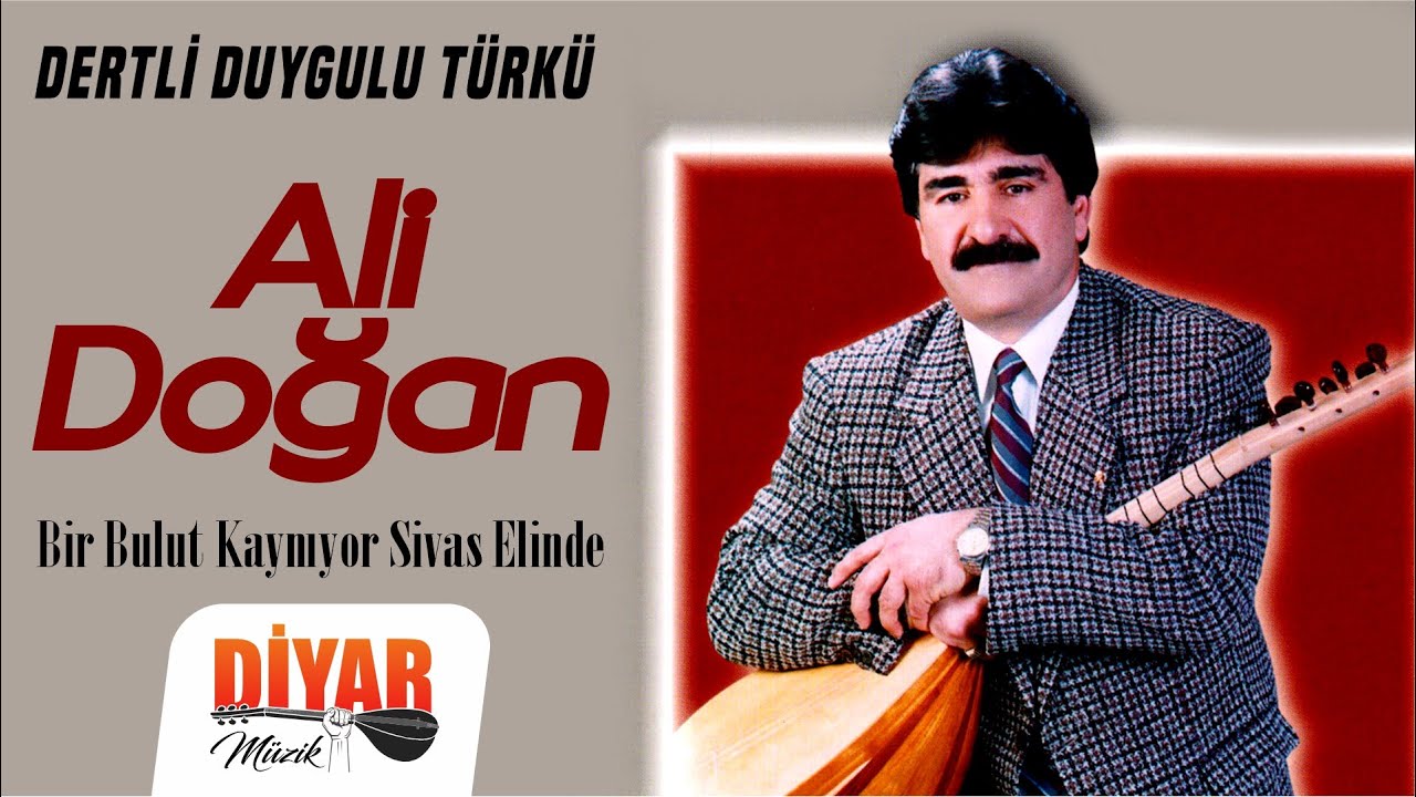 Ali Doğan - Bir Bulut Kaynıyor Sivas Elinde (Official Audio)