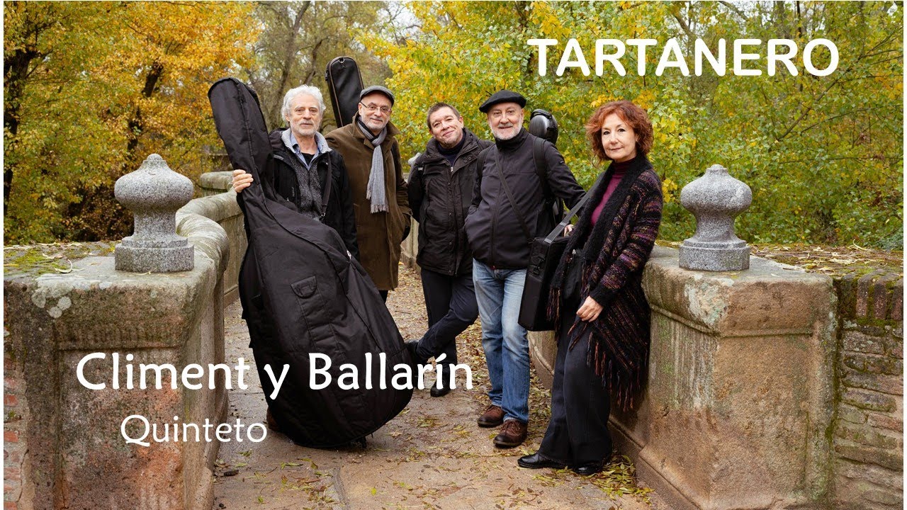 Climent y Ballarín Quinteto: Tartanero