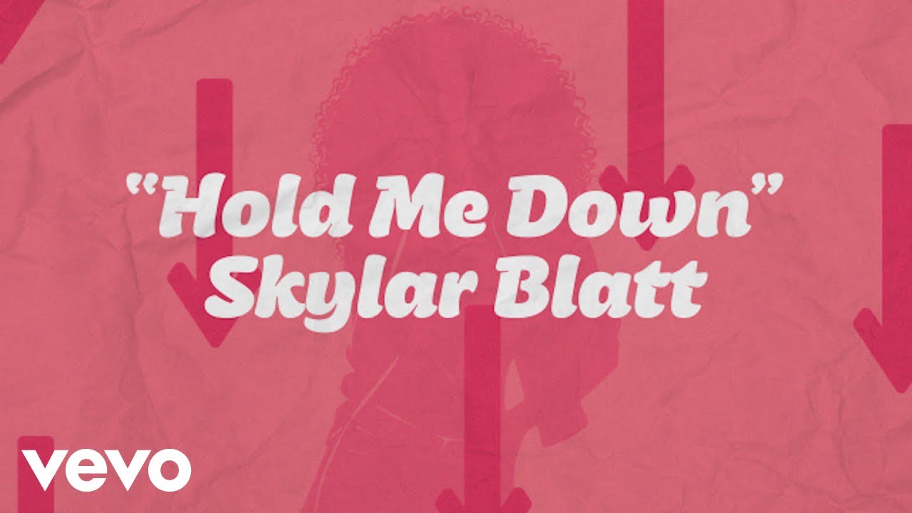 Skylar Blatt - Hold Me Down (Official Lyric Video)
