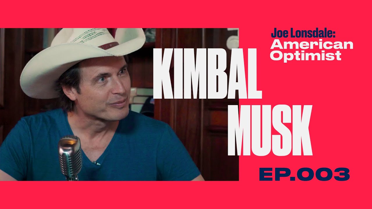 Kimbal Musk: Tesla, SpaceX, The Kitchen, and Launching His First Company with Elon