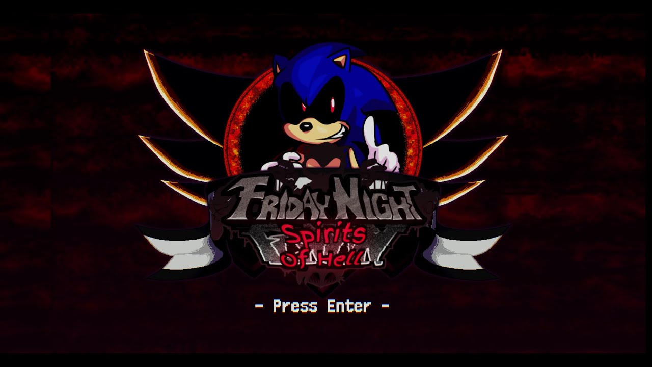 FNF spirits of hell Not just sonic.exe  Full