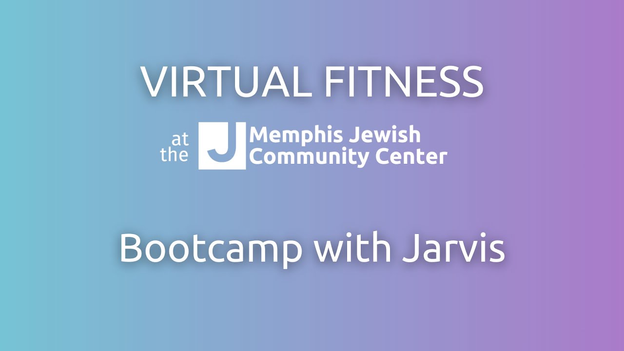 MJCC Virtual Fitness: Bootcamp with Jarvis