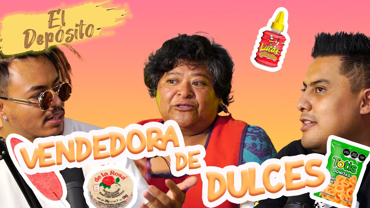 El Dep&oacute;sito - Ep40 Vendedora de dulces