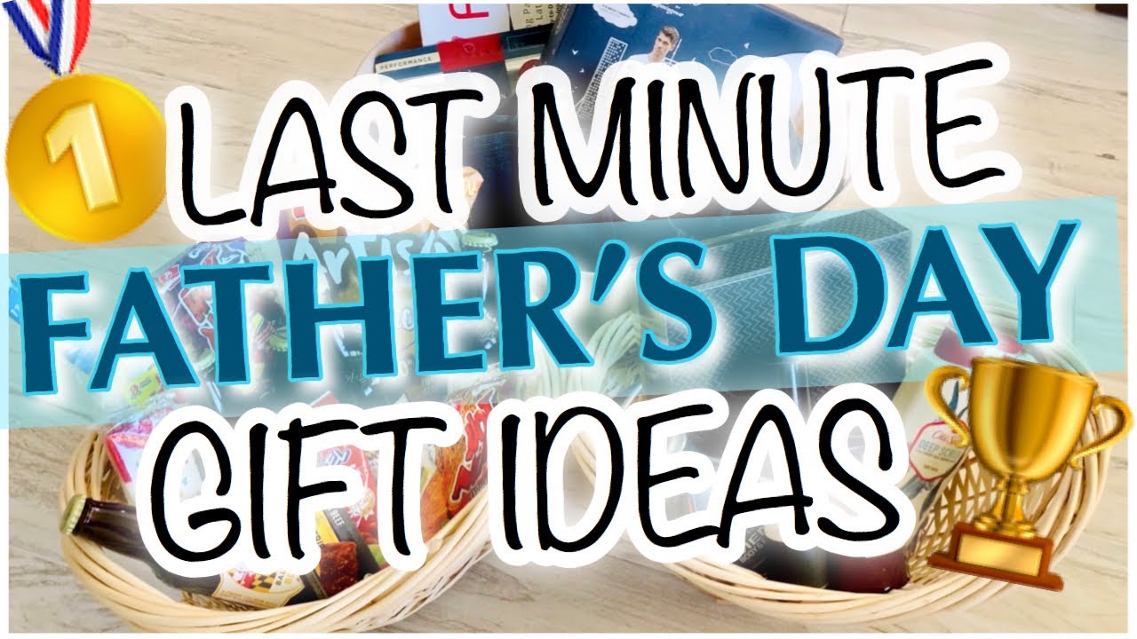 LAST MINUTE FATHER&rsquo;S 🥇 DAY GIFT IDEAS 🏆