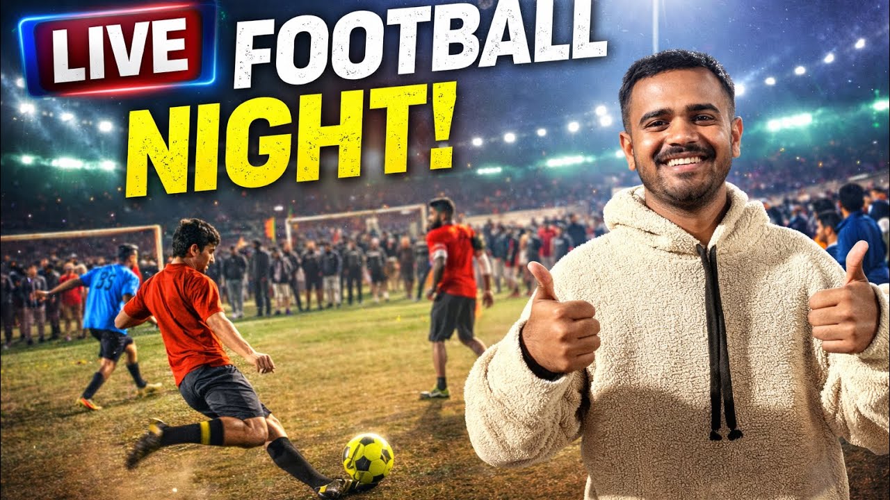 LIVE Football Night 🔥 | Ground Vibe Next Level ⚽full masti 
