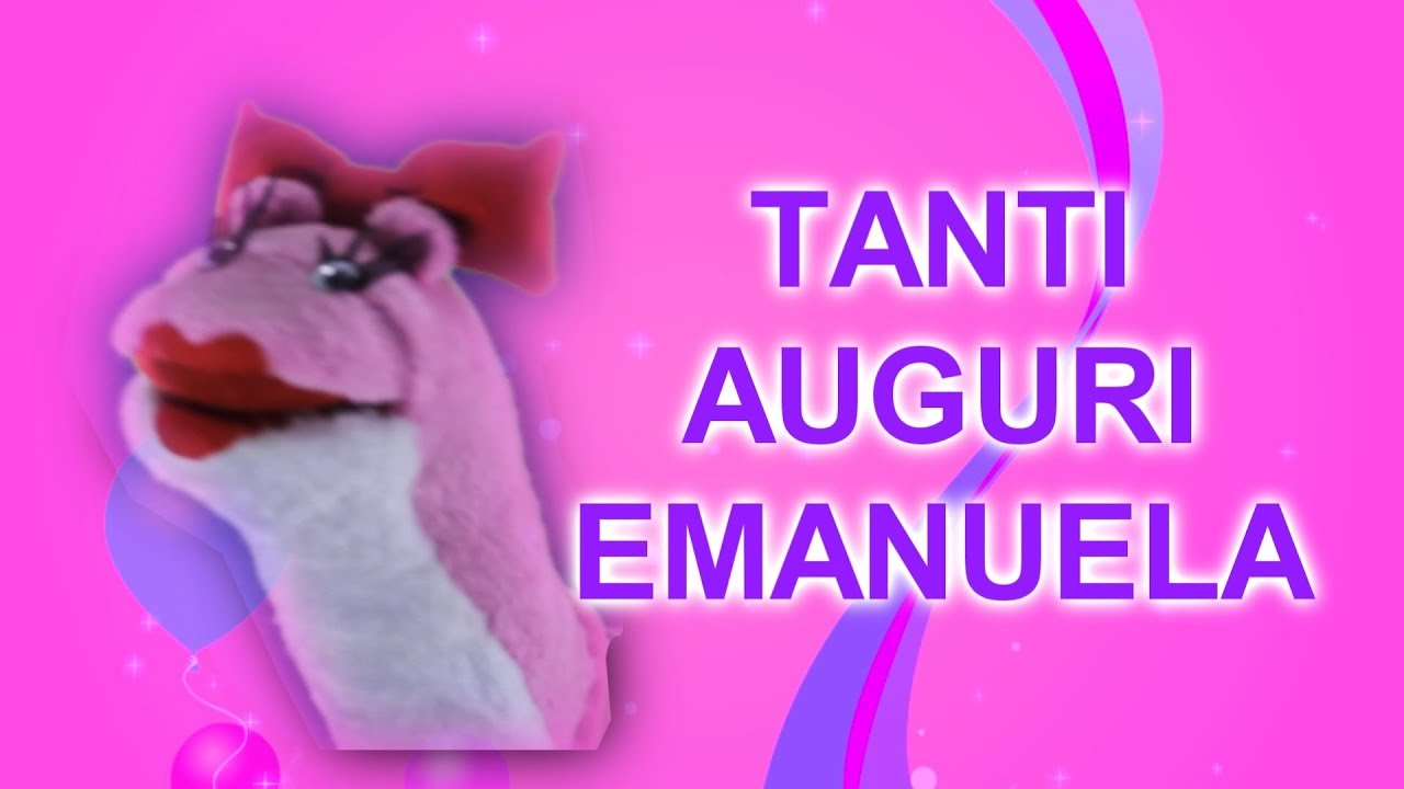 Tanti Auguri Emanuela