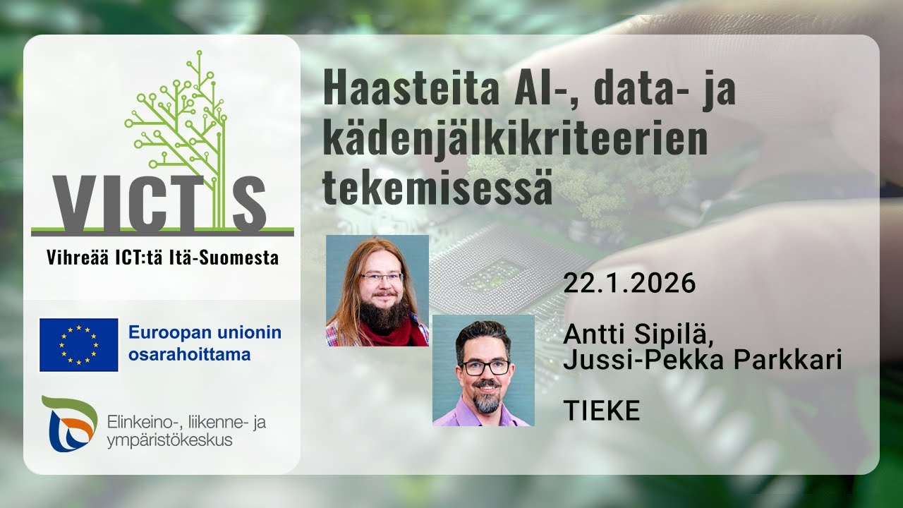 Haasteita AI-, data- ja kädenjälkikriteerien tekemisessä – Green ICT VICTIS 22.1.2026