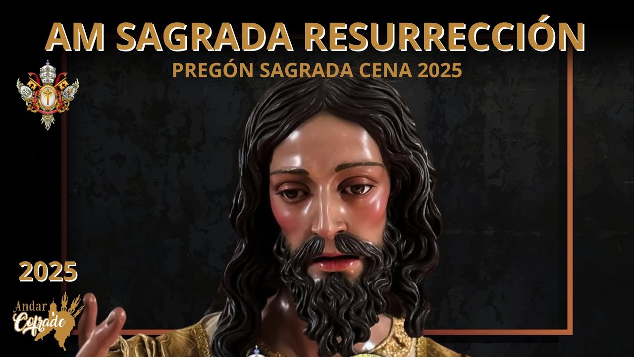4K AM SAGRADA RESURRECCIÓN - PREGÓN SAGRADA CENA 2025 - SANLÚCAR DE BDA.