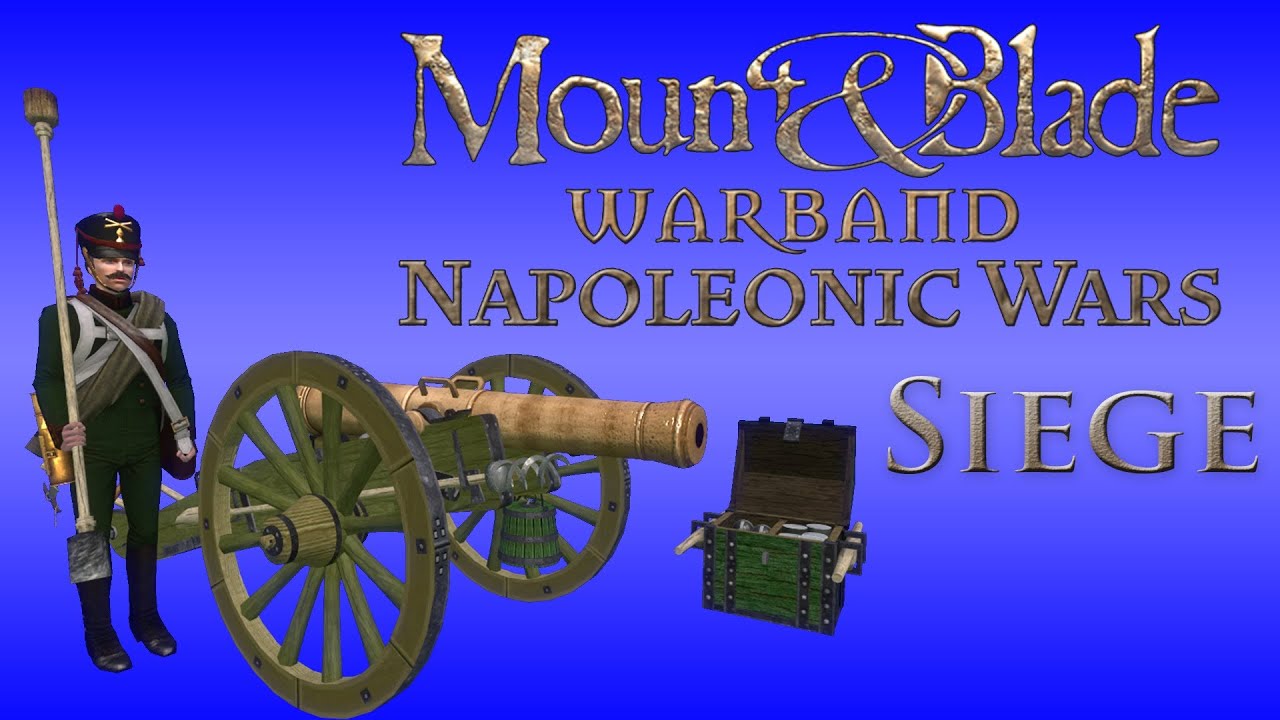 Mount & Blade: Napoleonic Wars Siege Battle - Thursday 1st August