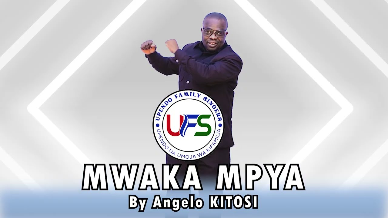 MWAKA MPYA 2026 - UPENDO FAMILY SINGERS/BY ANGELO KITOSI