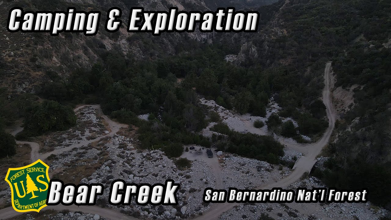 Camping & Exploration at Bear Creek & Santa Ana River
