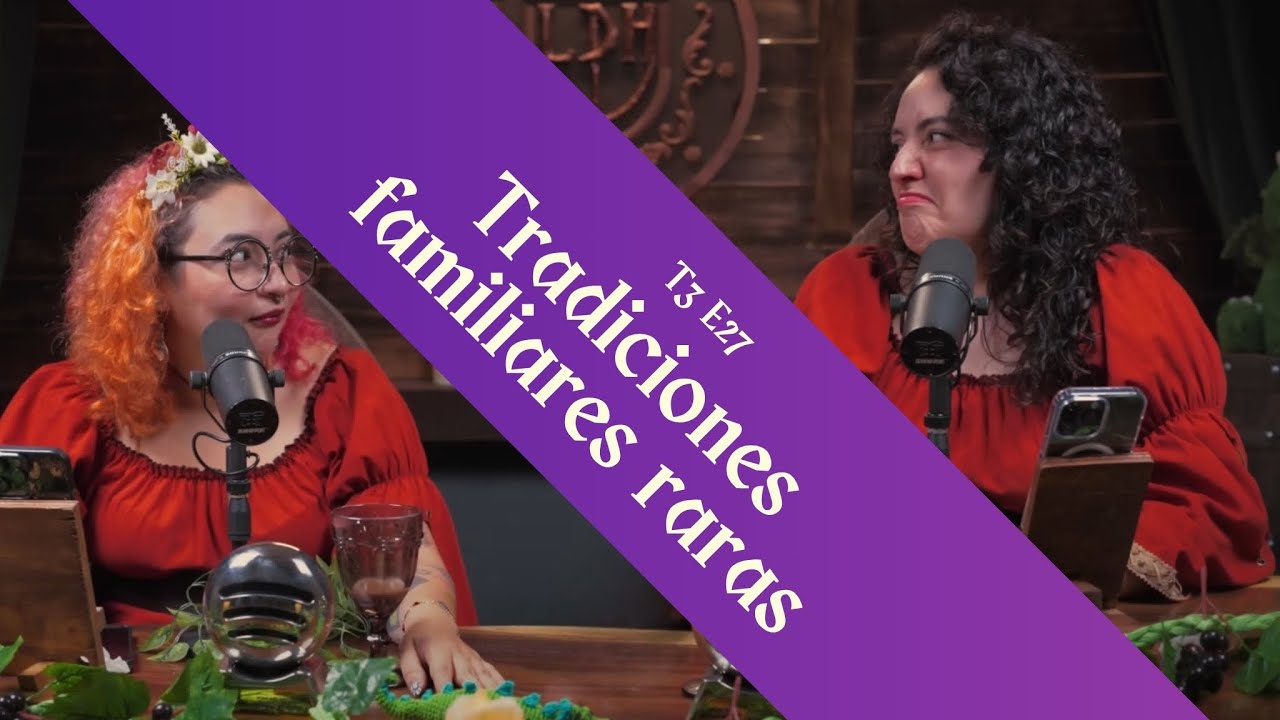 T3 E27 - Cosas raras que solo hace tu familia