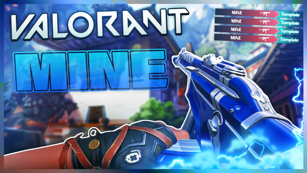 valorant MINE