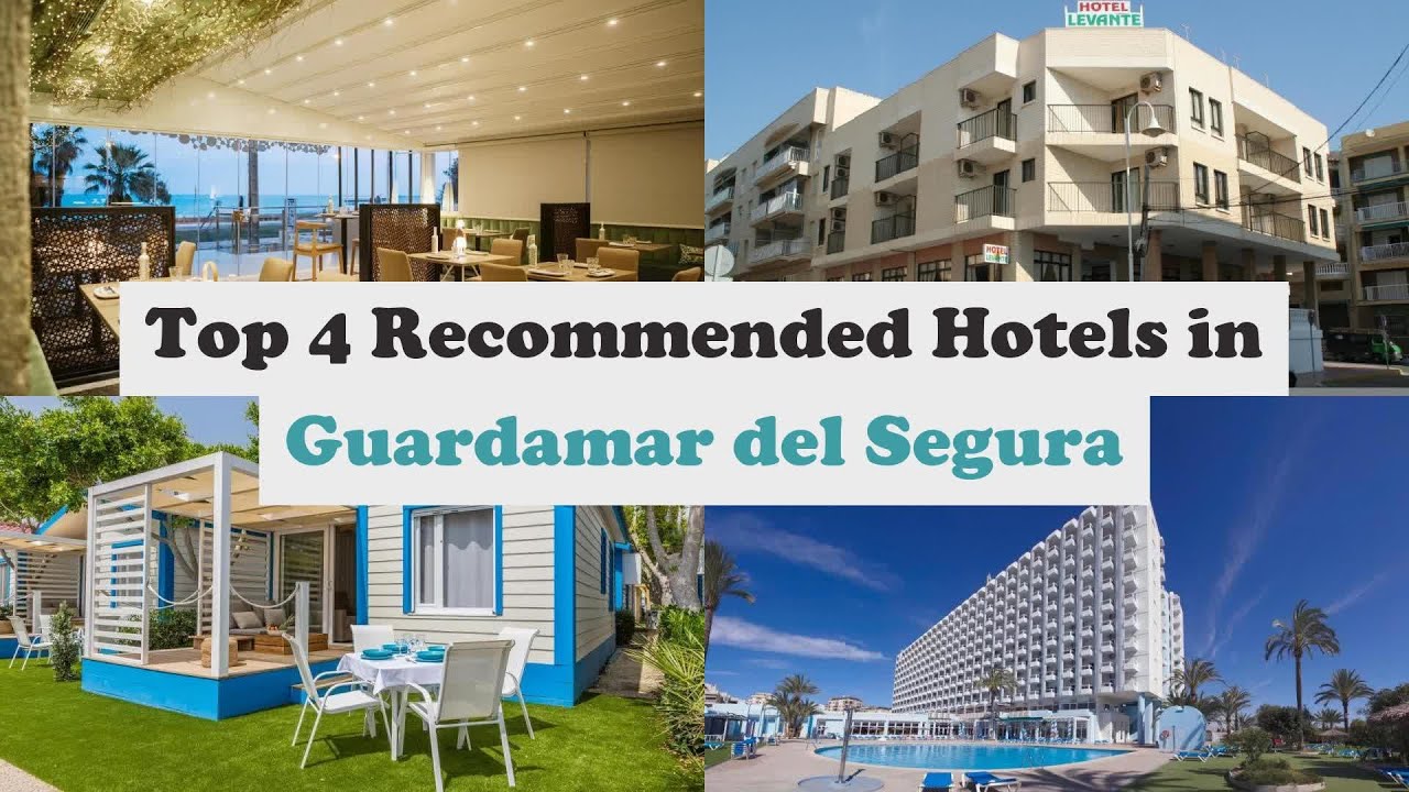 Top 4 Recommended Hotels In Guardamar del Segura | Best Hotels In Guardamar del Segura