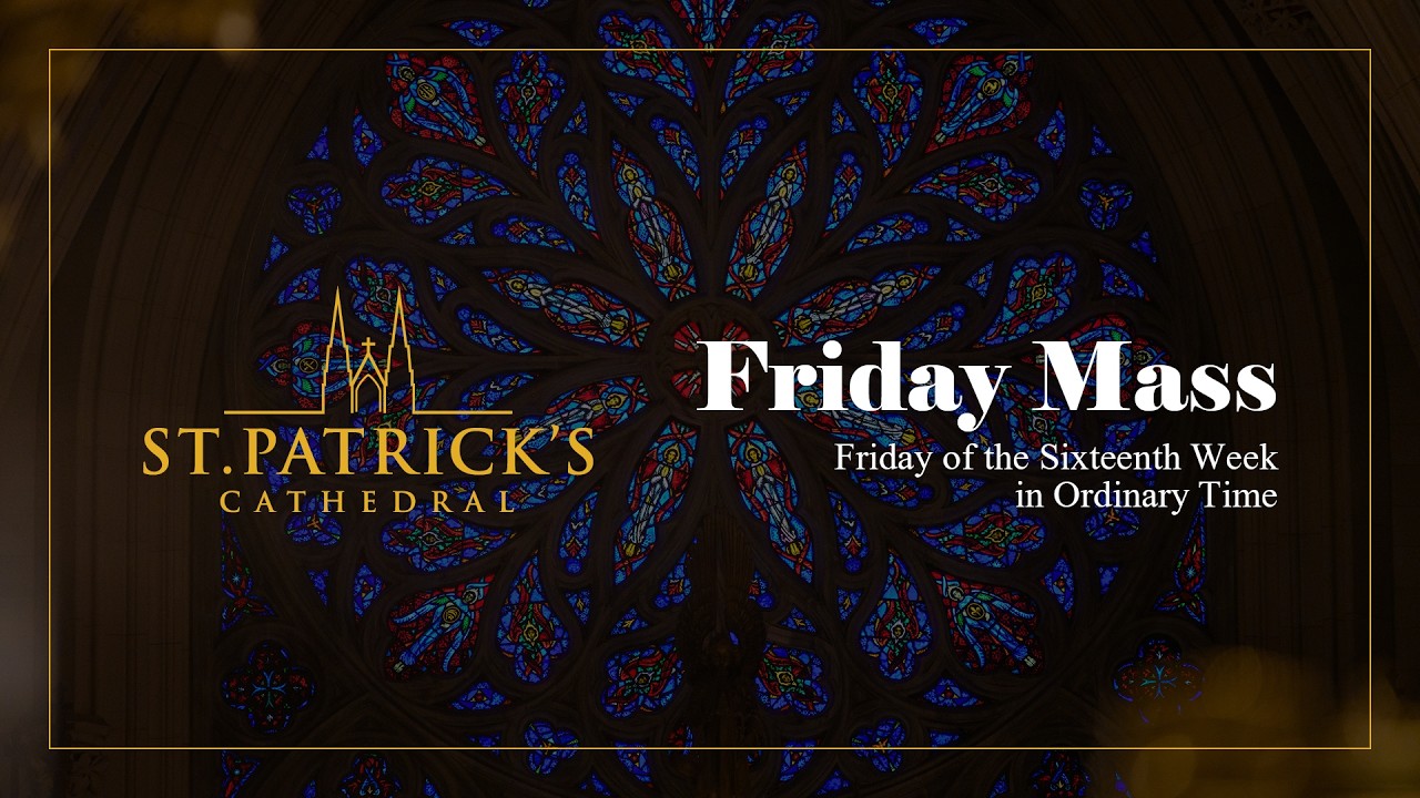 Friday Mass - July 24th 2026