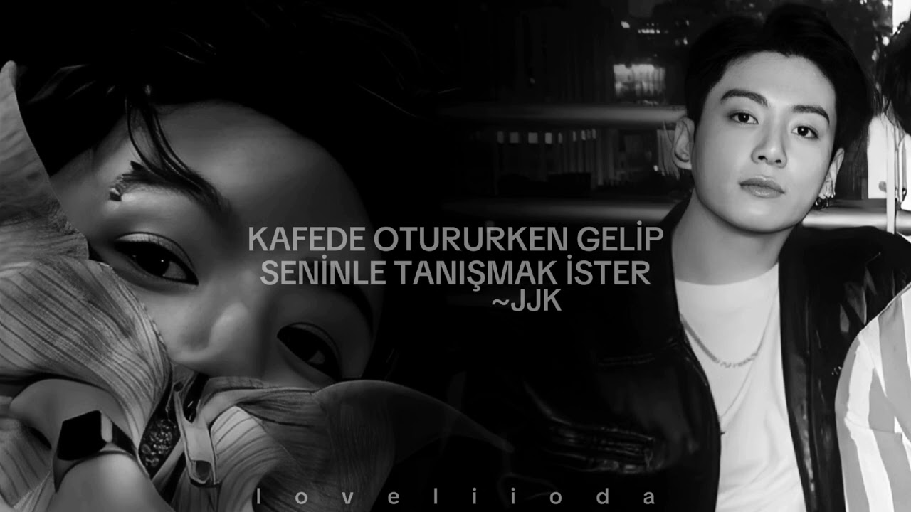 Jungkook ile hayal et / Kafede Otururken Gelip Seninle Tanışmak İster / TB